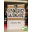 Napoleon Hill: Gondolkozz és gazdagodj! (Bagolyvár)