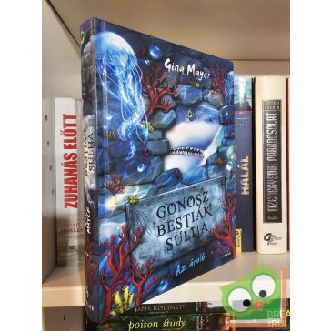 Gina Mayer: Az áruló (Gonosz Bestiák Sulija 2.)