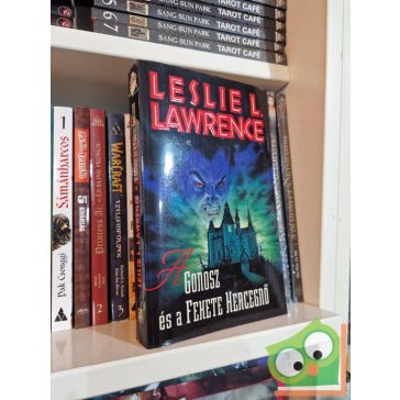   Leslie L. Lawrence: A Gonosz és a Fekete Hercegnő (A Fekete Hercegnő 1.)