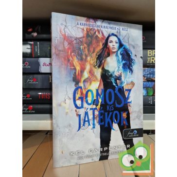   Kel Carpenter: Gonosz kis játékok (A Kárhozottak királynője 2.)