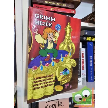   Jakob Grimm - Wilhelm Grimm: A méhkirálynő / Babszem Jankó / Hetet egycsapásra / Az erdei házikó