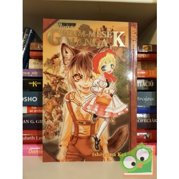 Ishiyama Kei: Grimm mesék - Manga 1.