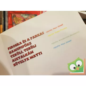   Grimm mesék: Piroska és a farkas / Hamupipőke / Terülj, terülj, asztalkám / Hüvelyk Matyi (rajzolta Haui József)