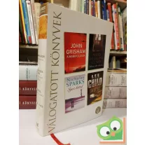   Grisham, Clark, Sparks, Child:  Reader's Digest válogatott könyvek  2006/05