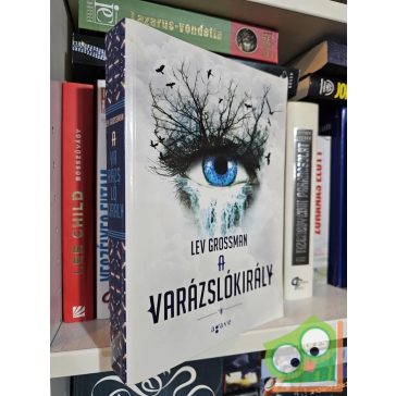   Lev Grossman: A varázslókirály (A varázslók-trilógia 2.)