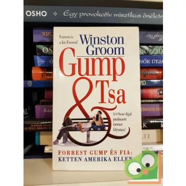 Winston Groom: Gump & Tsa (Forrest Gump 2.)
