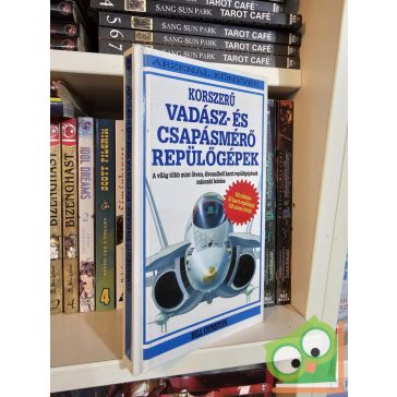   Bill Gunston: Korszerű vadász- és csapásmérő repülőgépek (Arzenál könyvek)