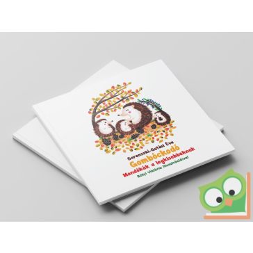 Borenszki-Gutási Éva: Gombóckodó