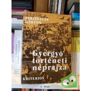 Tarisznyás Márton: Gyergyó történeti néprajza