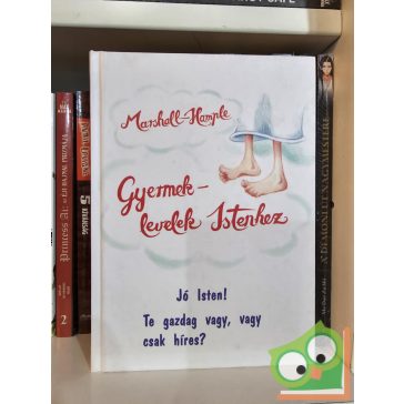 Eric Marshall, Stuart Hample: Gyermeklevelek Istenhez