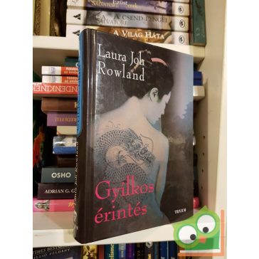 Laura Joh Rowland: Gyilkos érintés  (Sano Ichiro 10.)