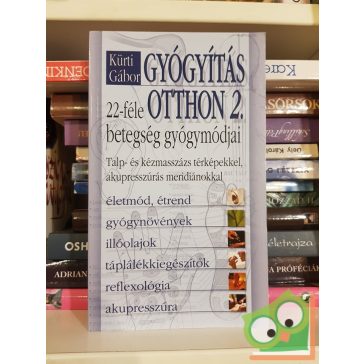 Kürti Gábor: Gyógyítás otthon 2.