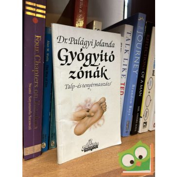   Palágyi Jolanda: Gyógyító zónák (Talp- és tenyérmasszázs)