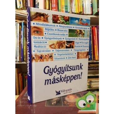   Gyógyítsunk ​másképpen! (Reader's Digest válogatás)