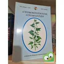   Gyomnövények, gyomirtás 2007.december VIII. évfolyam 1.szám (ritka)