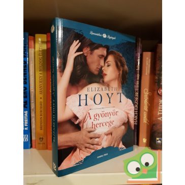   Elizabeth Hoyt: A gyönyör hercege (Maiden Lane 11.) (Romantikus Regények)