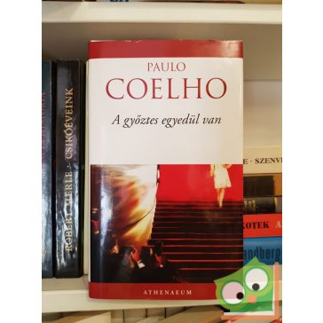 Paulo Coelho: A győztes egyedül van