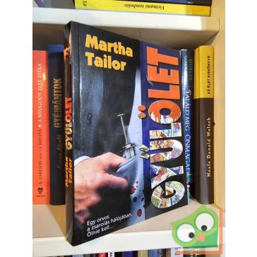 Martha Tailor: Gyűlölet