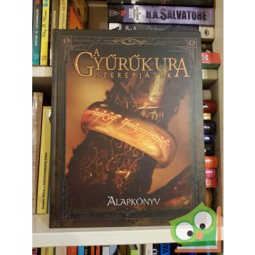   Christian Moore - John Rateliff: Alapkönyv (A Gyűrűk Ura Szerepjáték 1.)