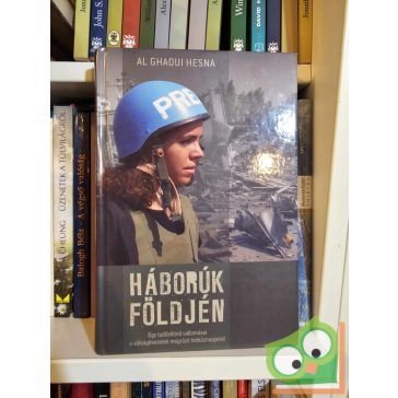 Al Ghaoui Hesna: Háborúk földjén