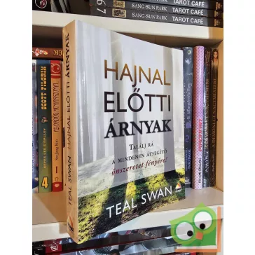 Teal Swan: Hajnal előtti árnyak