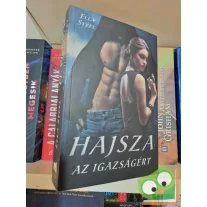 Ella Steel: Hajsza az igazságért (Hajsza 5.)