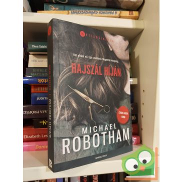   Michael Robotham: Hajszál híján (Cyrus Haven 3.)(Világsikerek)(új)