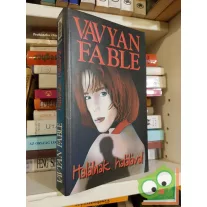 Vavyan Fable: Halálnak halálával