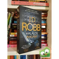 J. D. Robb: Halálos magány (Eve Dallas 54.)