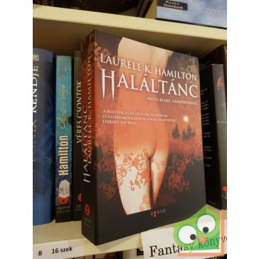   Laurell K. Hamilton: Haláltánc (Anita Blake, vámpírvadász 14.)