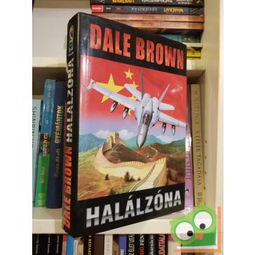 Dale Brown: Halálzóna (Patrick McLanahan 6.)