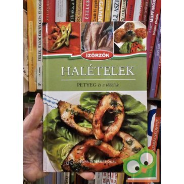 Róka Ildikó, Móczár István: Halételek (Izőrzők)