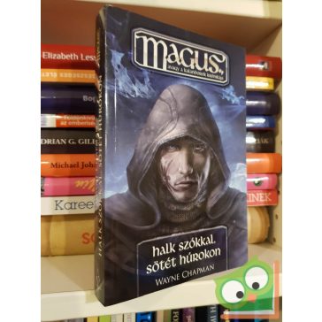 Wayne Chapman: Halk szókkal, sötét húrokon (M.A.G.U.S.)