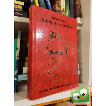 Farkas Iván: Hallgass a zenére