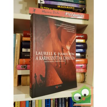   Laurell K. Hamilton: A kárhozottak cirkusza (Anita Blake, vámpírvadász 3.)