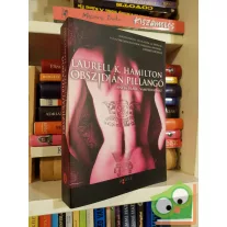   Laurell K. Hamilton: Obszidián Pillangó (Anita Blake, vámpírvadász 9.)