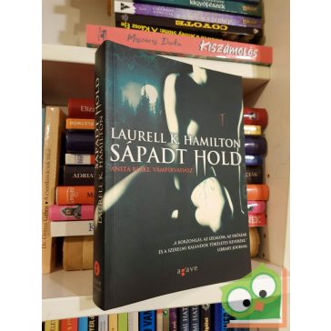   Laurell K. Hamilton: Sápadt Hold (Anita Blake, vámpírvadász 8.)