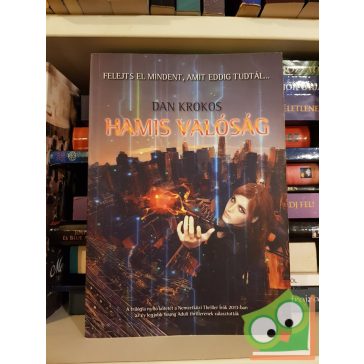 Dan Krokos: Hamis valóság (Hamis emlékek 2.)