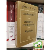 Hamvas Béla: Szilveszter / Bizonyos tekintetben / Ugyanis