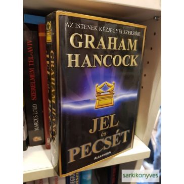 Graham Hancock: Jel és pecsét