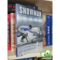   Catherine Hapka, Rutherford Montgomery (Draft Writer): Snowman: The True Story of a Champion