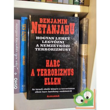 Benjamin Netanjahu: Harc a terrorizmus ellen