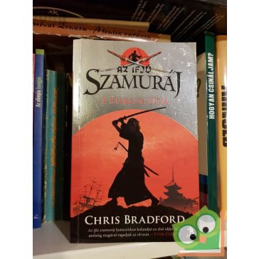 Chris Bradford: A harcos útja (Az ifjú szamuráj 1.)