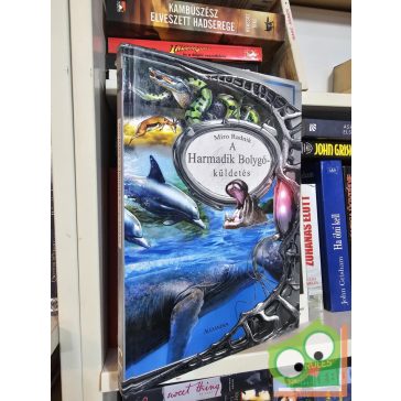 Miro Radnik: A Harmadik Bolygó-küldetés