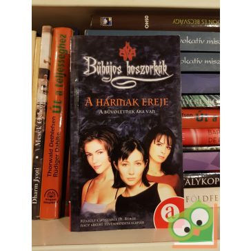 Eliza Willard: A hármak ereje (Bűbájos boszorkák 1.)