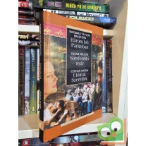   Barbara Taylor Bradford, Susan Wilson,  Cecelia Ahern: Három hét Párizsban / Sorsfordító nyár / Utóirat: Szeretlek (szerelem és szenvedély)