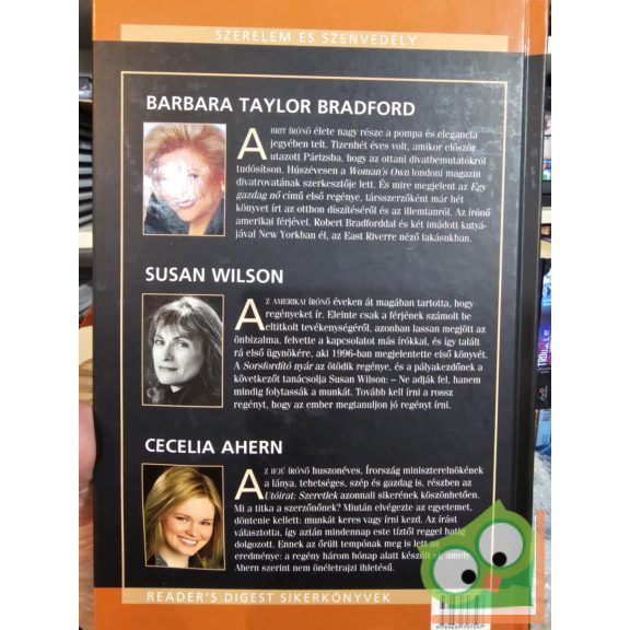 Barbara Taylor Bradford, Susan Wilson,  Cecelia Ahern: Három hét Párizsban / Sorsfordító nyár / Utóirat: Szeretlek (szerelem és szenvedély)