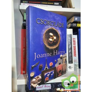 Joanne Harris: Csokoládé (Csokoládé 1.) Keményfedeles