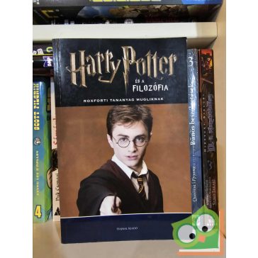   Gregory Bassham (szerk.): Harry Potter és a filozófia - Roxforti tananyag mugliknak