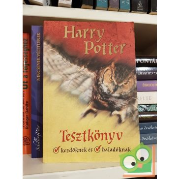   Huzsvai Dóra - Rose Kinga: Harry Potter tesztkönyv kezdőknek és haladóknak  (Ritka!)